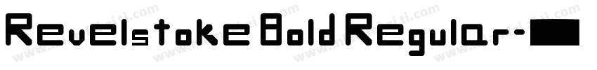Revelstoke Bold Regular字体转换